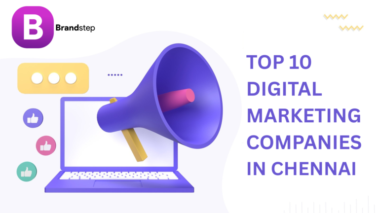 Top 10 Digital Marketing Companies in Chennai for 2025